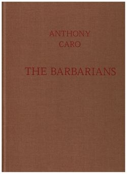 ANTHONY CARO - The Barbarians